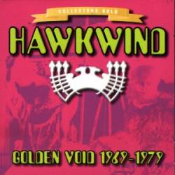 Hawkwind : Golden Void 1969-1979